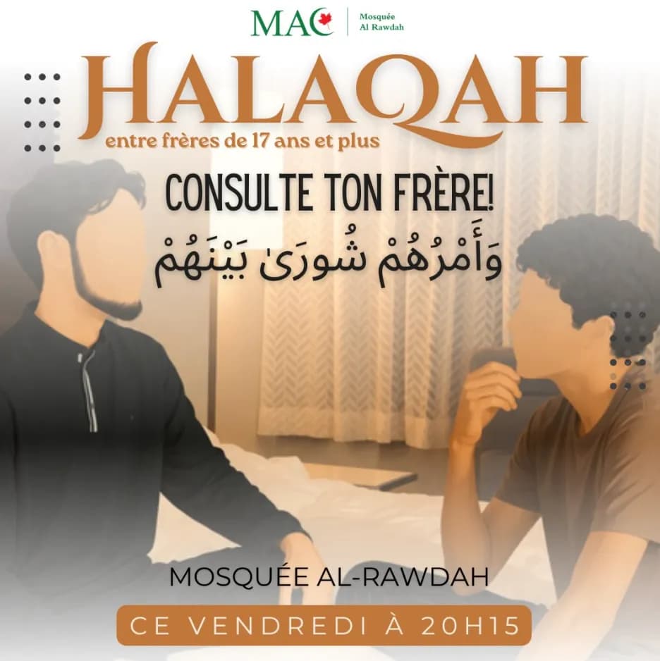 Halaqah Hebdomadaire – Consulte ton frère !
